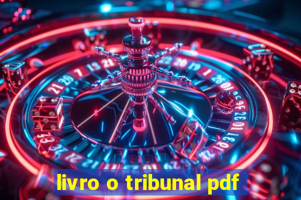 livro o tribunal pdf